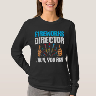 Fireworks Director I'm Just Here To Bang 4th Of J T-Shirt