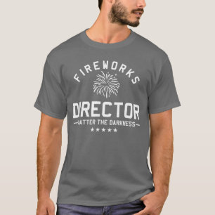 Fireworks Director Pyrotechnician Firecracker Pyro T-Shirt