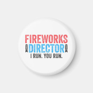 Fireworks Director T-Shirt 4th of July Shirt  Magnet