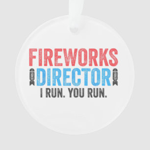 Fireworks Director T-Shirt 4th of July Shirt Ornament