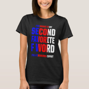 Fireworks Expert Technician July 4th 9 T-Shirt