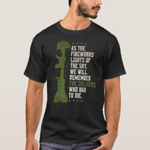 Fireworks Lights Up The Sky We Will Remember The S T-Shirt