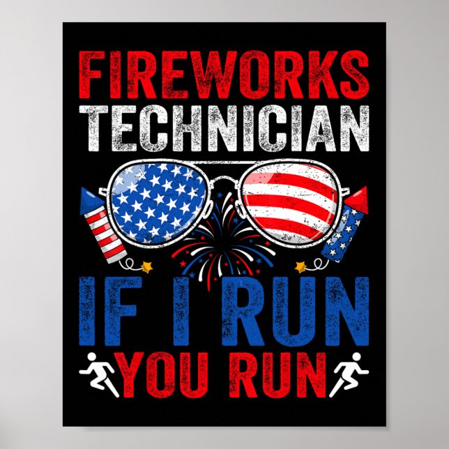 Fireworks Technician Funny 4th Of July Sungles Men Poster (Front)