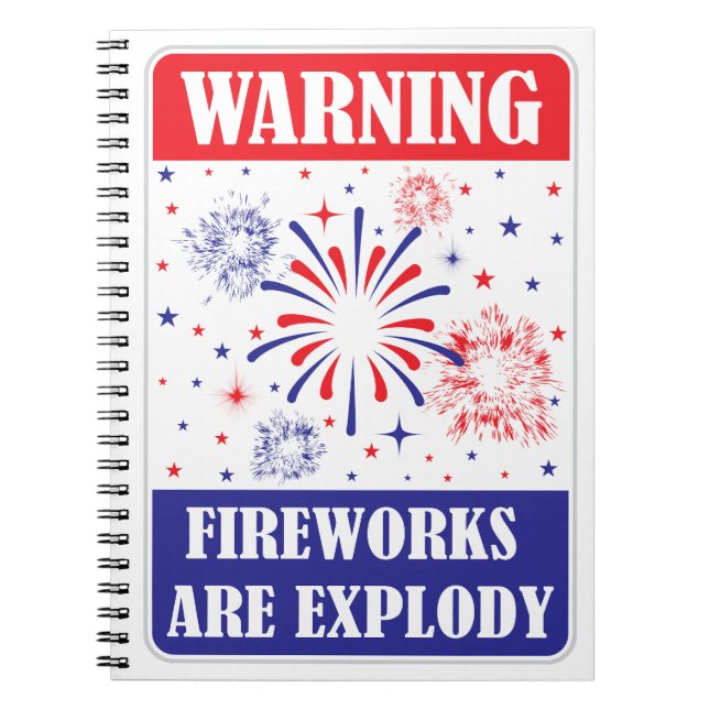 Fireworks Warning Sign Notebook (Front)