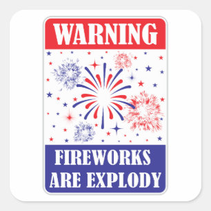 Fireworks Warning Sign Square Sticker