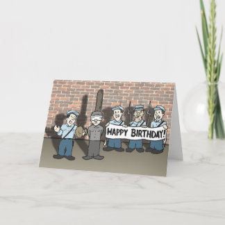 'Firing Squad Humour' horizontal birthday card