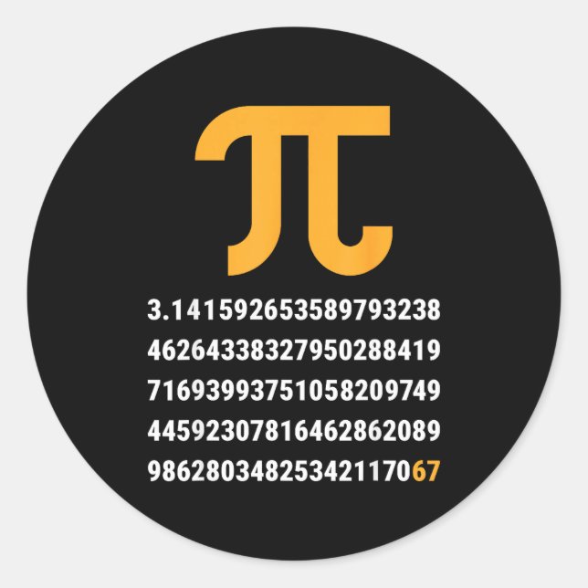 First 100 Digits Of Pi 67 Nerds Geeks Math Teacher Classic Round Sticker (Front)
