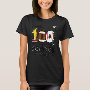First 1st Grade Life 100th Day Of School 100 Days T-Shirt