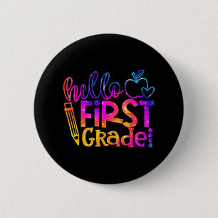 First 1st Grade Teacher First Day Back To School T 6 Cm Round Badge