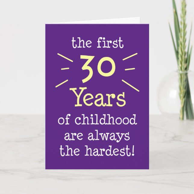 First 30 Years Of Childhood Greeting Card (Front)
