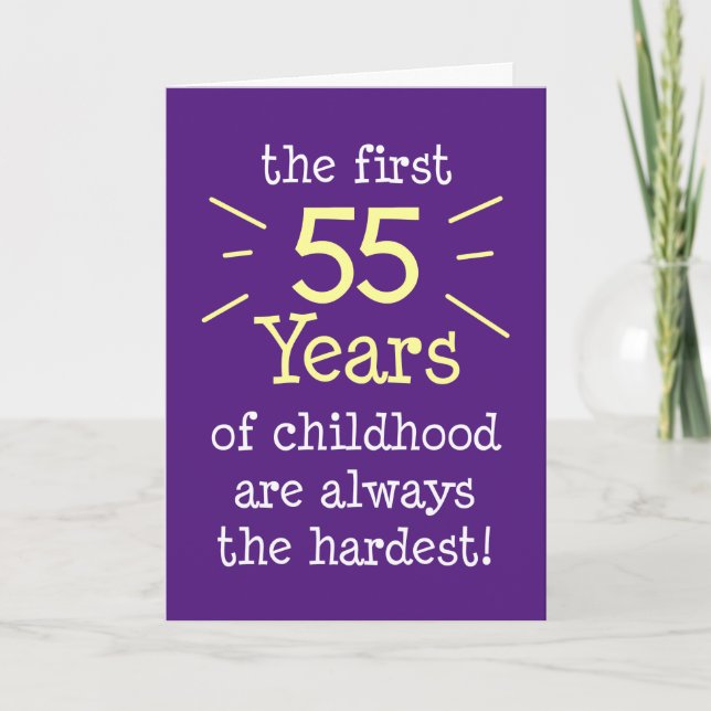 First 55 Years Of Childhood Greeting Card (Front)