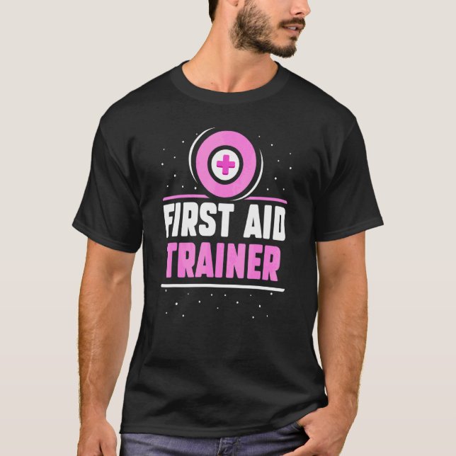 First Aid Trainer Coach Course Care Emergency T-Shirt (Front)