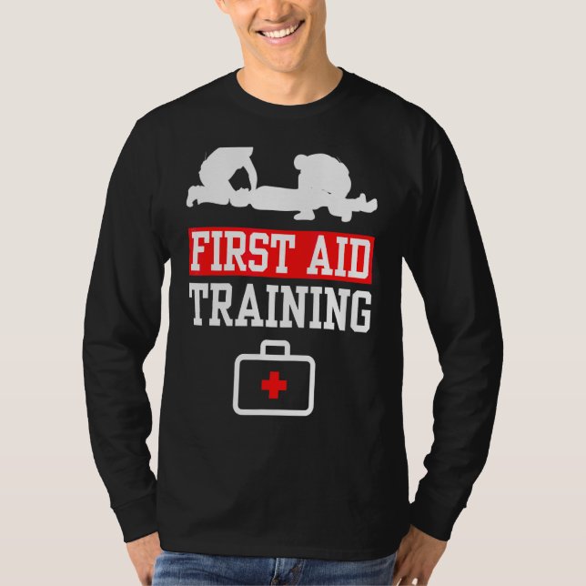 First Aid Training Care Course Emergency Coach T-Shirt (Front)