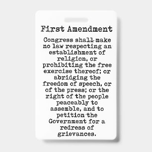 First Amendment-Constitution of the United States ID Badge