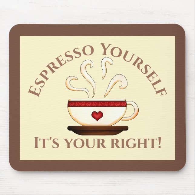 First Amendment: Espresso Yourself Mouse Mat (Front)