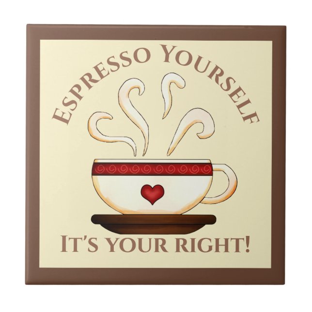 First Amendment: Espresso Yourself Tile (Front)
