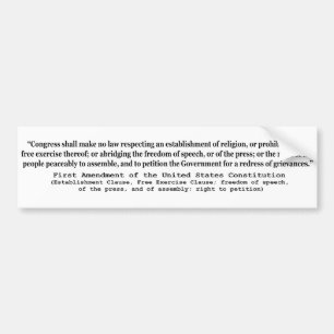 First Amendment of the United States Constitution Bumper Sticker