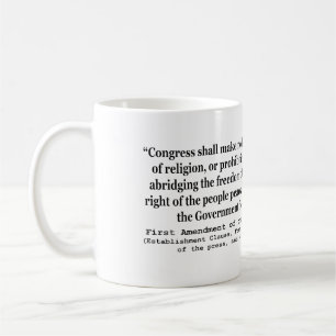 First Amendment of the United States Constitution Coffee Mug