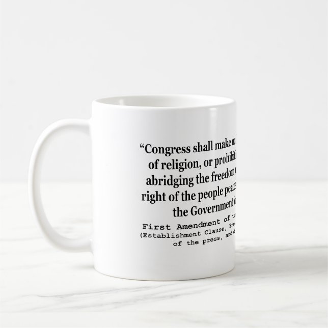 First Amendment of the United States Constitution Coffee Mug (Left)