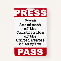 First Amendment Press Pass Badge ID Badge