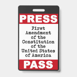 First Amendment Press Pass Badge ID Badge
