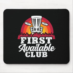 First Available Club Funny Disc Golf Tree Humour Mouse Mat