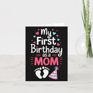 First birthday as a mum shirt women mummy 1st card