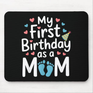 First birthday new mum baby party happy mothers da mouse mat