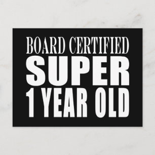First Birthdays Board Certified Super One Year Old Postcard
