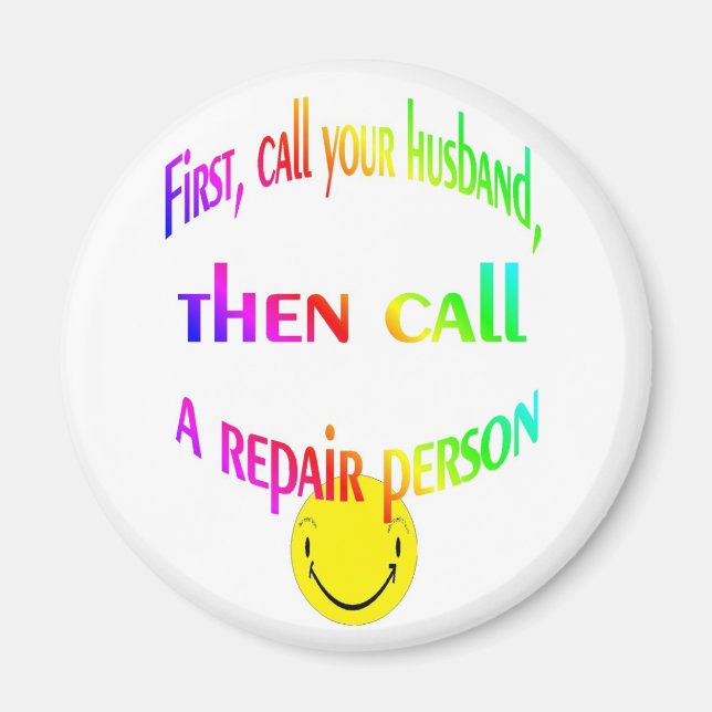First call your husband... fin  magnet (Front)