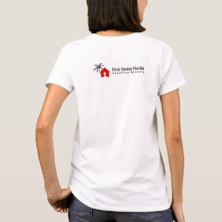 First Choice Florida Home White T-Shirt