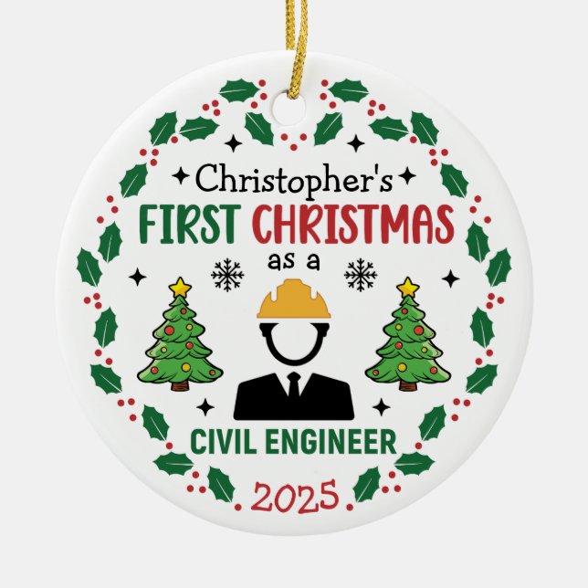 First Christmas As A Civil Engineer Custom Name Ceramic Tree Decoration (Front)