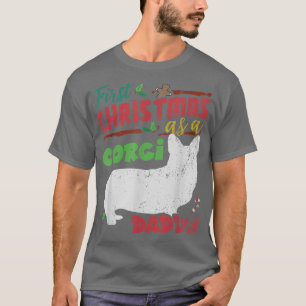 First Christmas as a Corgi dog daddy T-Shirt
