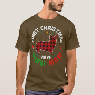 First Christmas As A Corgi Mom-948 T-Shirt