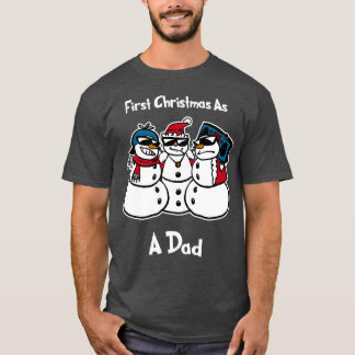 First christmas as a dad Funny Christmas Snowmies T-Shirt