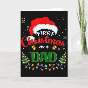 First Christmas As A Dad Funny Christmas Xmas New  Card
