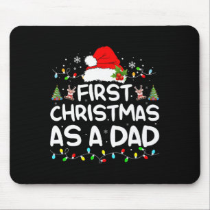 First Christmas As A Dad Funny New Dad Christmas F Mouse Mat
