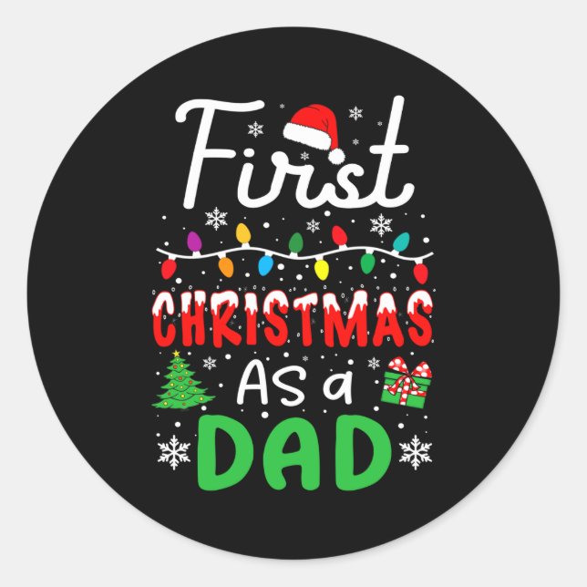 First Christmas As A Dad New Daddy 1st Christmas D Classic Round Sticker (Front)