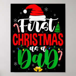 First Christmas As A Dad New Daddy 1st Christmas Poster