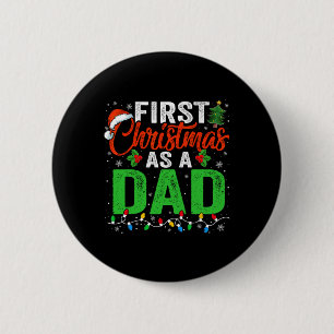 First Christmas As A Dad Xmas Lights New Dad Chris 6 Cm Round Badge