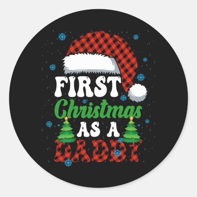 First Christmas As A Daddy Santa Hat Red Plaid Buf Classic Round Sticker (Front)