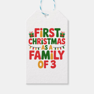 First Christmas as a Family of 3 Funny Matching Gift Tags