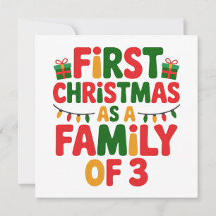 First Christmas as a Family of 3 Funny Matching Invitation