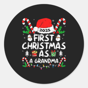 First Christmas As A Grandma 2025 Family Matching  Classic Round Sticker