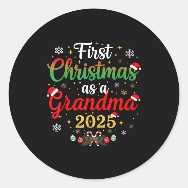 First Christmas As A Grandma 2025 New Mommy Xmas  Classic Round Sticker (Front)