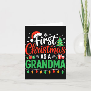First Christmas As A Grandma Matching New Nana Gra Card