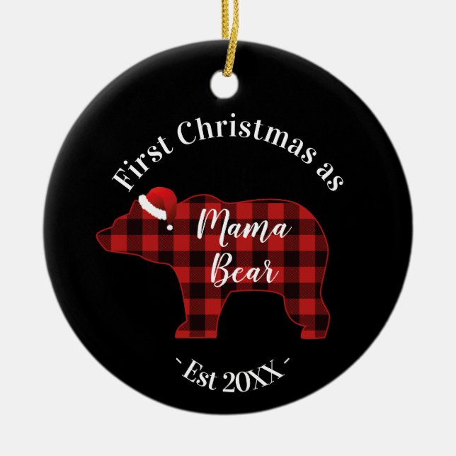 First Christmas as a Mama Bear Buffalo Plaid Ceramic Tree Decoration (Front)