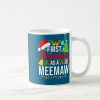 First Christmas As A Meemaw Matching Christmas New