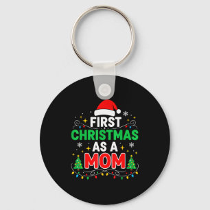 First Christmas As A Mom Family Matching 1st Chris Key Ring