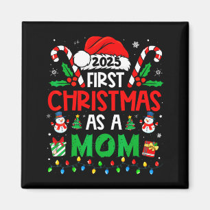First Christmas As A Mom Family Matching New Mommy Magnet